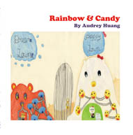 Rainbow & Candy - How a little & brave hamster changes a world!